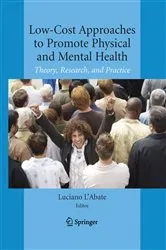 Book cover of Low-Cost Approaches to Promote Physical and Mental Health by Luciano L'Abate