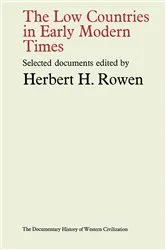 Book cover of Low Countries in Early Modern Times by Herbert H. Rowen