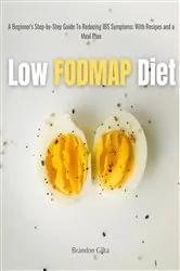 Book cover of Low FODMAP Diet by Brandon Gilta