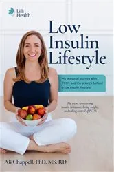 Book cover of Low Insulin Lifestyle by Ali Chappell