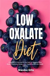 Book cover of Low Oxalate Diet by Brandon Gilta