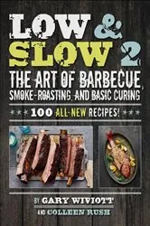 Book cover of Low & Slow 2 by Gary Wiviott