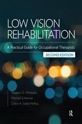 Book cover of Low Vision Rehabilitation (2nd ed.) by Stephen Whittaker