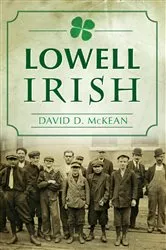 Book cover of Lowell Irish by David D. McKean