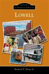Book cover of Lowell by Richard P. Howe Jr.