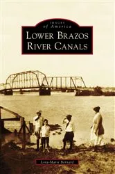 Book cover of Lower Brazos River Canals by Unknown