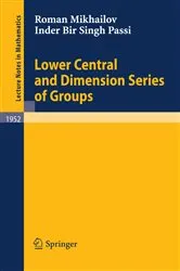 Book cover of Lower Central and Dimension Series of Groups by Unknown