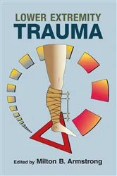Book cover of Lower Extremity Trauma by Milton B. Armstrong