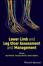 Book cover of Lower Limb and Leg Ulcer Assessment and Management by Aby Mitchell
