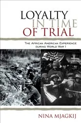 Book cover of Loyalty in Time of Trial by Nina Mjagkij