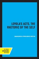 Book cover of Loyola's Acts by Marjorie O'Rourke Boyle