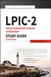 Book cover of LPIC-2: Linux Professional Institute Certification Study Guide (2nd ed.) by Christine Bresnahan