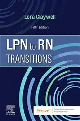 Book cover of LPN to RN Transitions - E-Book (5th ed.) by Claywell PhD, MSN, RN, CNE, Lora