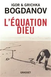 Book cover of L'équation Dieu by Grichka Bogdanov