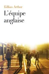 Book cover of L'équipe anglaise by Killian Arthur