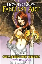 Book cover of Lär Dig Teckna Fantasy by Steve Beaumont