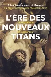 Book cover of L'ère des nouveaux Titans by Charles-Edouard Bouée