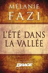 Book cover of L'Été dans la vallée by Mélanie Fazi