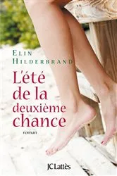 Book cover of L'été de la deuxième chance by Elin Hilderbrand