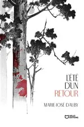Book cover of L'été d'un retour by Marie-José Dauby
