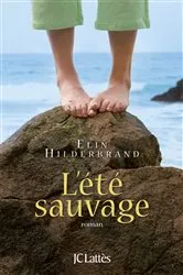 Book cover of L'été sauvage by Elin Hilderbrand