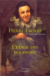 Book cover of L'étage des bouffons by Henri Troyat