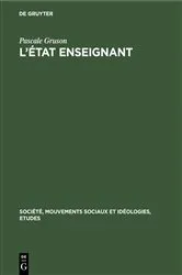 Book cover of L’État enseignant by Pascale Gruson