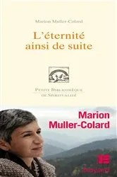Book cover of L'éternité, ainsi de suite... by Marion Muller-Colard