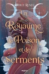 Book cover of L'Étoile et l'Ombre, T3 : Un royaume de poison et de serments by Holly Renee