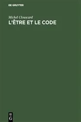 Book cover of L’être et le code by Michel Clouscard