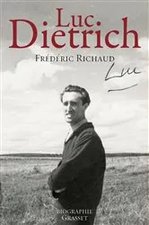 Book cover of Luc Dietrich by Frédéric Richaud