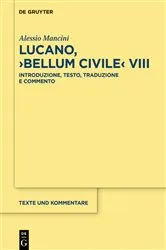 Book cover of Lucano, ›Bellum Civile‹ VIII by Alessio Mancini