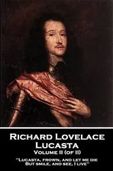 Book cover of Lucasta - Volume II by Richard Lovelace