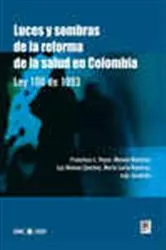 Book cover of Luces y sombras de la reforma de la salud en Colombia by Francisco J. Yepes