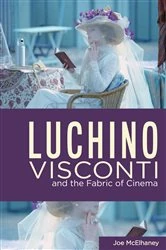 Book cover of Luchino Visconti and the Fabric of Cinema by Joe McElhaney