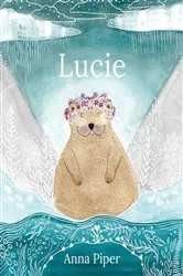 Book cover of Lucie by Anna Piper