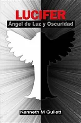 Book cover of Lucifer, ángel de luz y oscuridad. by Unknown