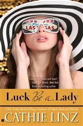 Book cover of Luck Be a Lady by Cathie Linz