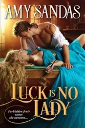 Book cover of Luck Is No Lady by Amy Sandas