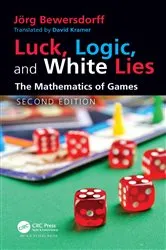 Book cover of Luck, Logic, and White Lies (2nd ed.) by Jörg Bewersdorff