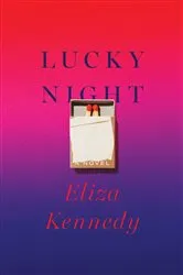 Book cover of Lucky Night by Eliza Kennedy