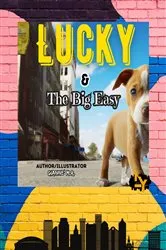 Book cover of Lucky & The Big Easy by Robinson, Gianne', M