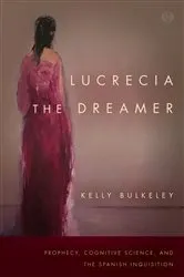 Book cover of Lucrecia the Dreamer by Kelly Bulkeley