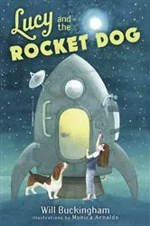 Book cover of Lucy and the Rocket Dog by Will Buckingham