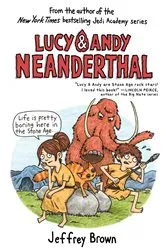 Book cover of Lucy & Andy Neanderthal by Jeffrey Brown