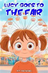 Book cover of Lucy Goes To The Fair by Unknown