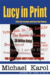 Book cover of Lucy in Print by Michael Karol
