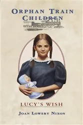 Book cover of Lucy's Wish by Joan Lowery Nixon