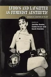 Book cover of Ludics and Laughter as Feminist Aesthetic by Jennifer Gustar