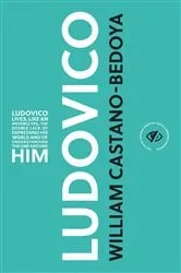 Book cover of Ludovico by William Castano Bedoya